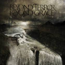 Beyond Terror Beyond Grace : Nadir